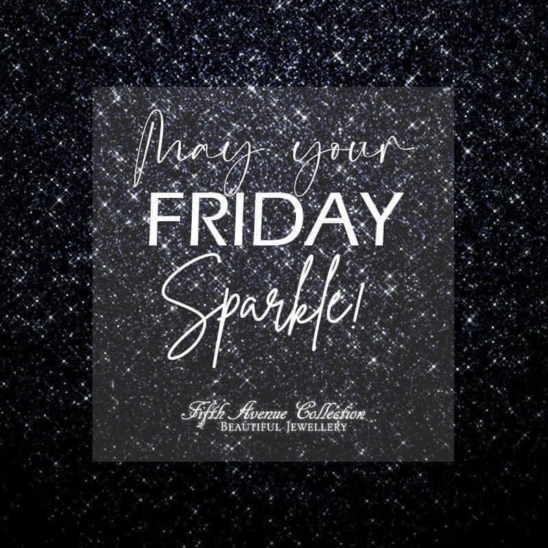white text on a black and white background, Make Your Friday Sparkle, Fifth Avenue Collection Beautiful Jewellery